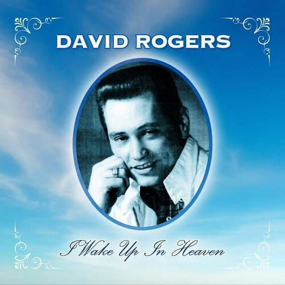David Rogers - I Wake Up in Heaven - Music & Performance - CD