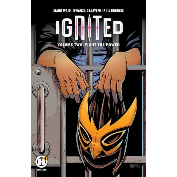 Ignited Vol. 2 : Fight the Power (Paperback)