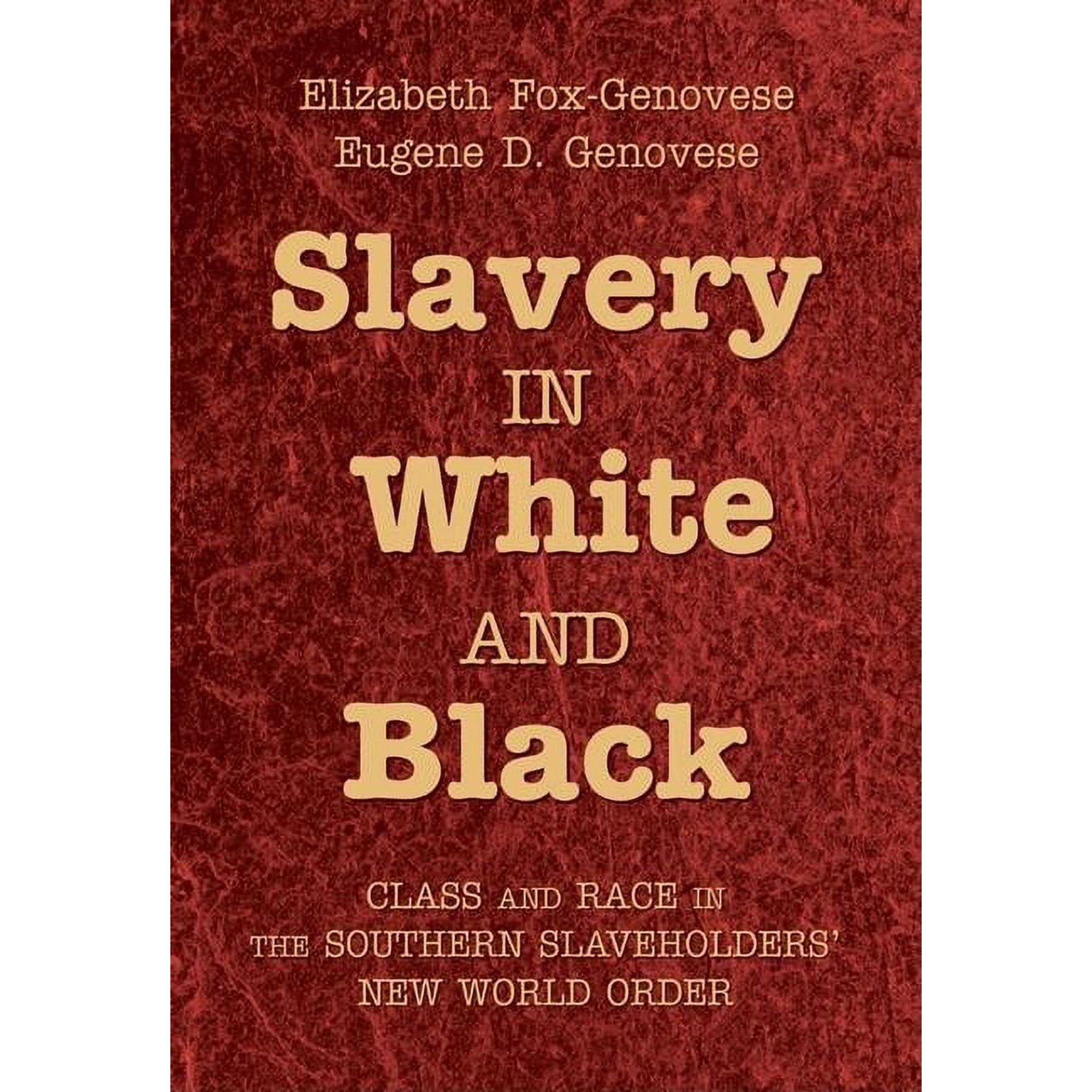 Slavery in White and Black (Hardcover)