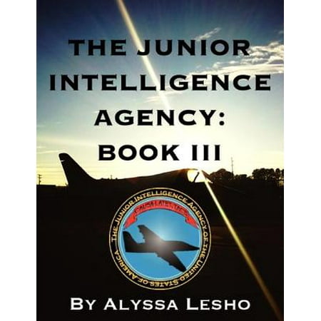 The Junior Intelligence Agency: Book 3 - eBook