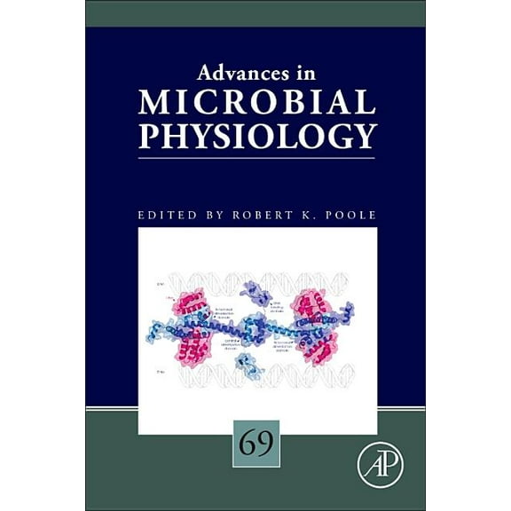 Advances in Microbial Physiology Advances in Microbial Physiology: Volume 69, Book 69, (Hardcover)