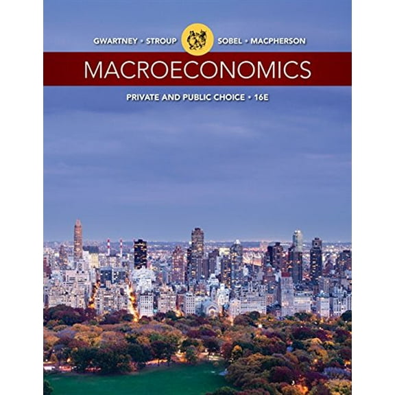 Pre-Owned Macroeconomics: Private and Public Choice (Paperback) 1305506758 9781305506756