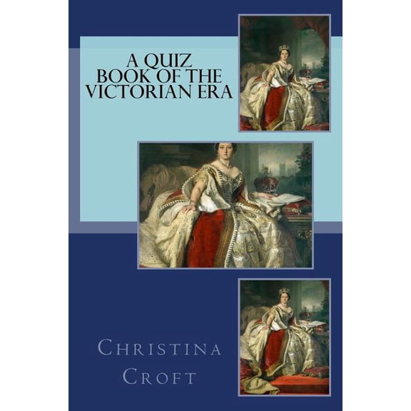 A Quiz Book of the Victorian Era (Paperback)