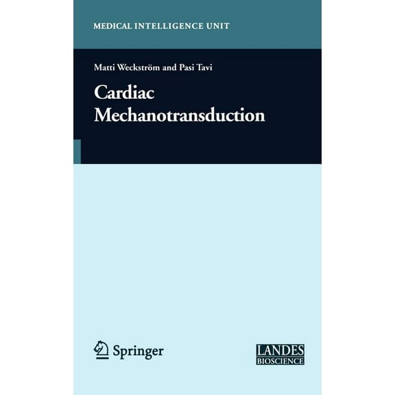 Cardiac Mechanotransduction, (Hardcover)