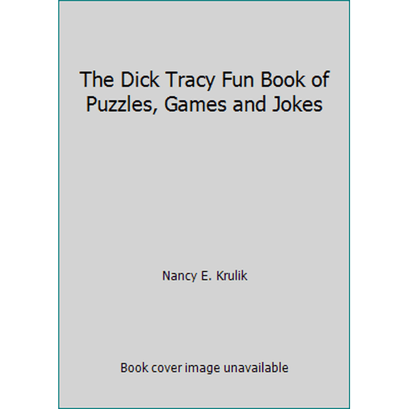 Pre-Owned The Dick Tracy Fun Book of Puzzles, Games and Jokes (Paperback) 059044039X 9780590440394