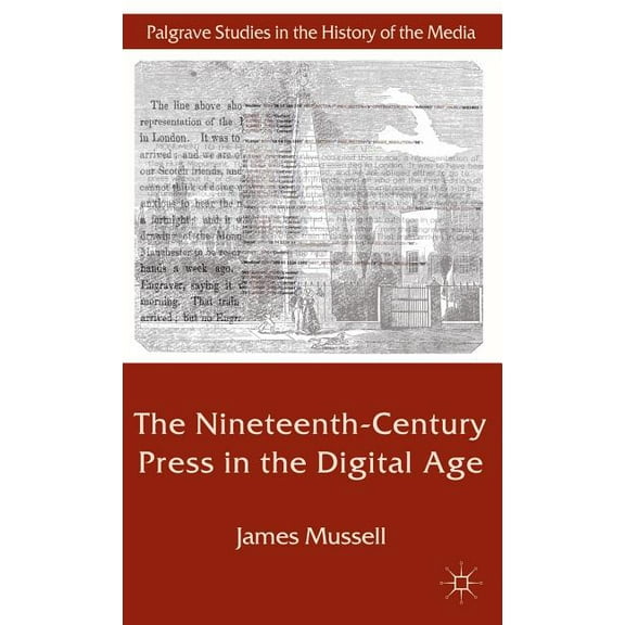 The Nineteenth-Century Press in the Digital Age