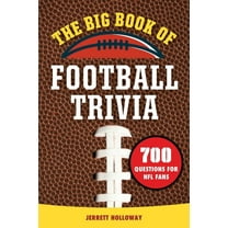 The Big Book of Football Trivia: 700 Questions for NFL Fans, (Paperback)