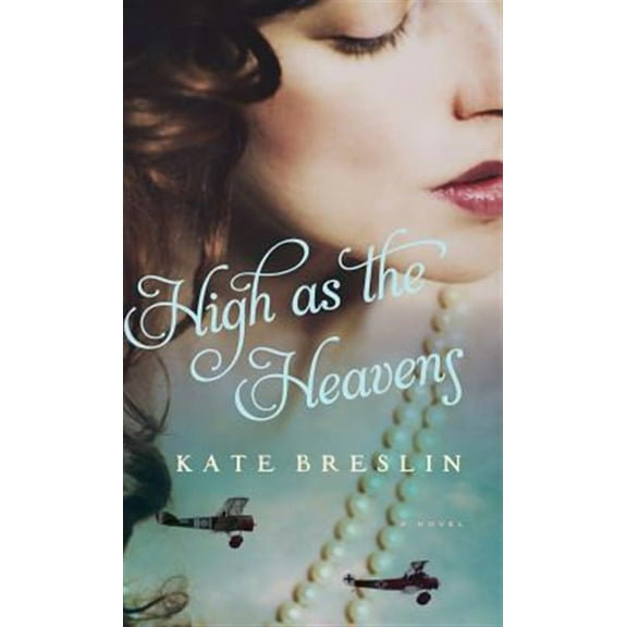 High as the Heavens (Hardcover) by Kate Breslin