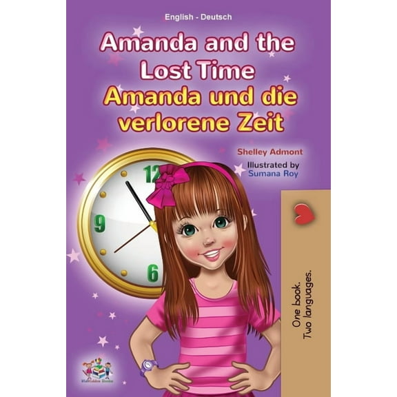 English German Bilingual Collection Amanda and the Lost Time (English German Bilingual Children's Book), (Paperback)
