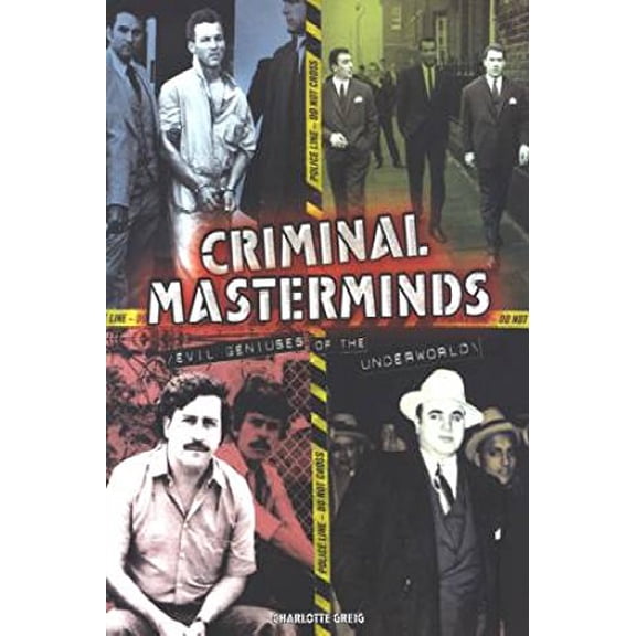 Pre-Owned Criminal Masterminds - Evil Geniuses of the Underworld Paperback