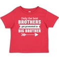 thumbnail image 3 of Inktastic Only the Best Brothers Get Promoted to Big Brother Boys Baby T-Shirt, 3 of 5