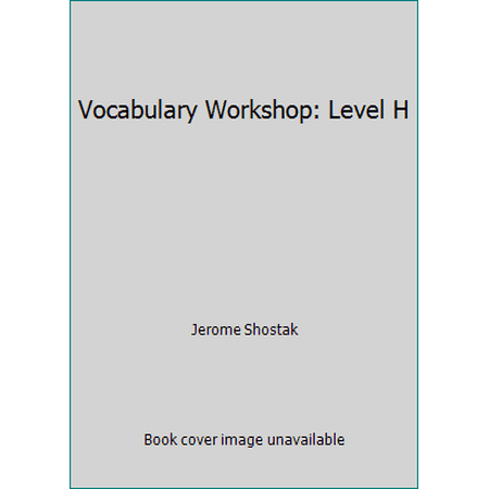 Vocabulary Workshop: Level H [Paperback - Used]