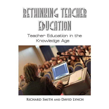 Rethinking Teacher Education (Paperback)