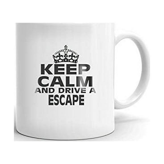 FORD ESCAPE Keep Calm and Drive Coffee Tea Ceramic Mug Office Work Cup Gift 11 oz