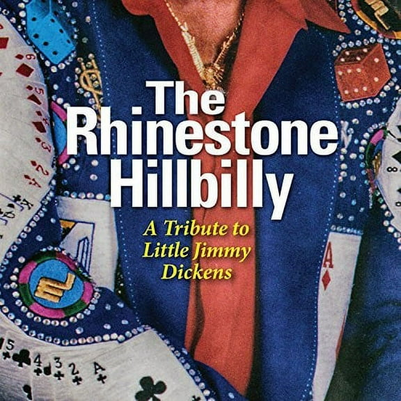 Various Artists - The Rhinestone Hillbilly: A Tribute To Little Jimmy Dickens - Music & Performance - CD