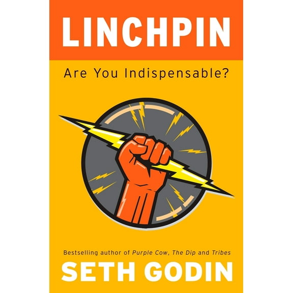Pre-Owned Linchpin: Are You Indispensable? (Hardcover) 1591843162 9781591843160