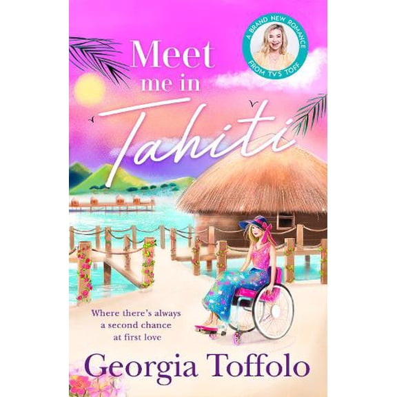 Pre-Owned Meet Me in Tahiti (Paperback) by Georgia Toffolo