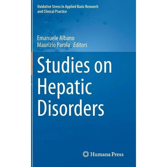 Oxidative Stress in Applied Basic Resear Studies on Hepatic Disorders, (Hardcover)