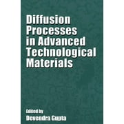 Diffusion Processes in Advanced Technological Materials (Paperback)