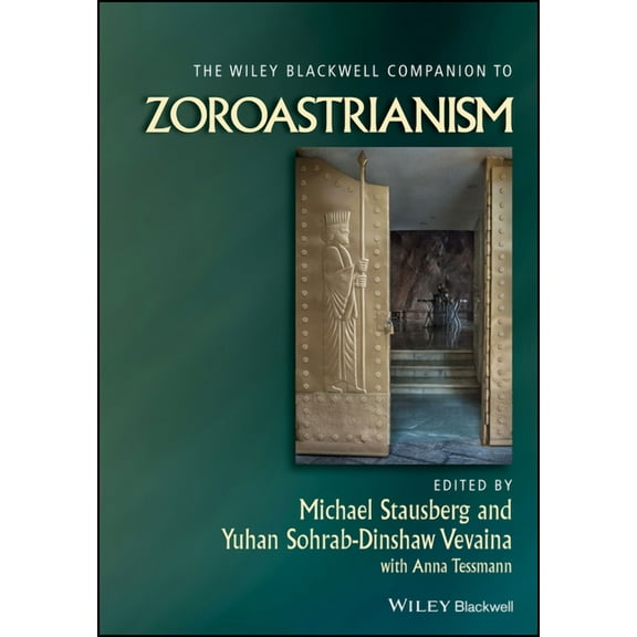 Wiley Blackwell Companions to Religion The Wiley Blackwell Companion to Zoroastrianism, (Paperback)