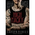 thumbnail image 2 of High Magick: A Guide to the Spiritual Practices That Saved My Life on Death Row, 2 of 4