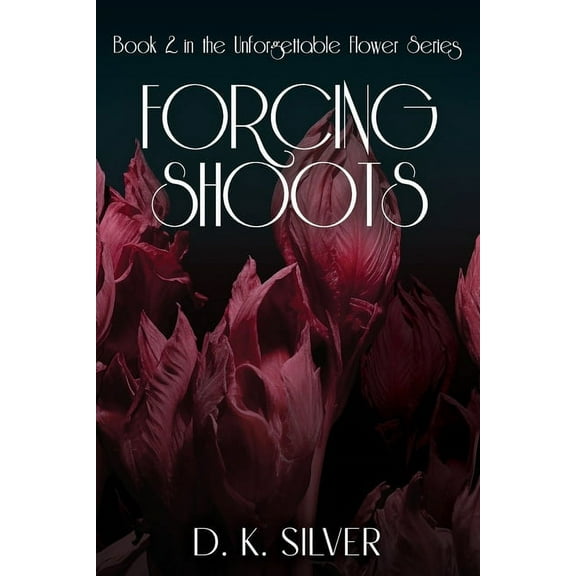 Flower Forcing Shoots, Book 2, (Paperback)