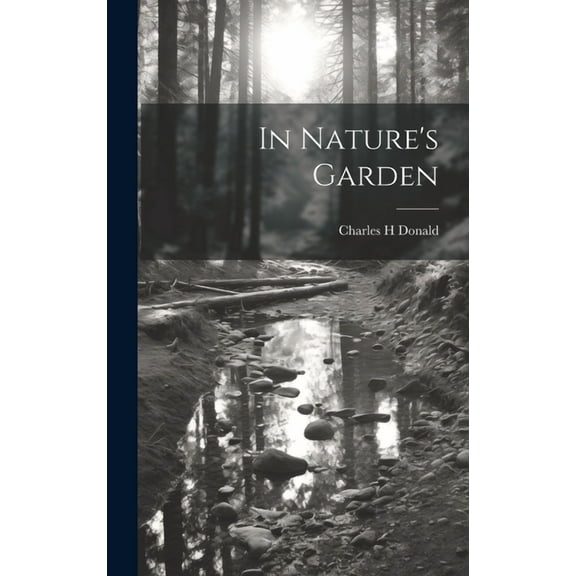 In Nature's Garden, (Hardcover)