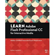 Learn Adobe Animate CC for Interactive Media : Adobe Certified Associate Exam Preparation