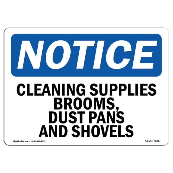 OSHA Notice Sign - Cleaning Supplies Brooms Dust Pans And Shovels | Aluminum Sign | Protect Your Business Work Site Warehouse & Shop |  Made in the USA
