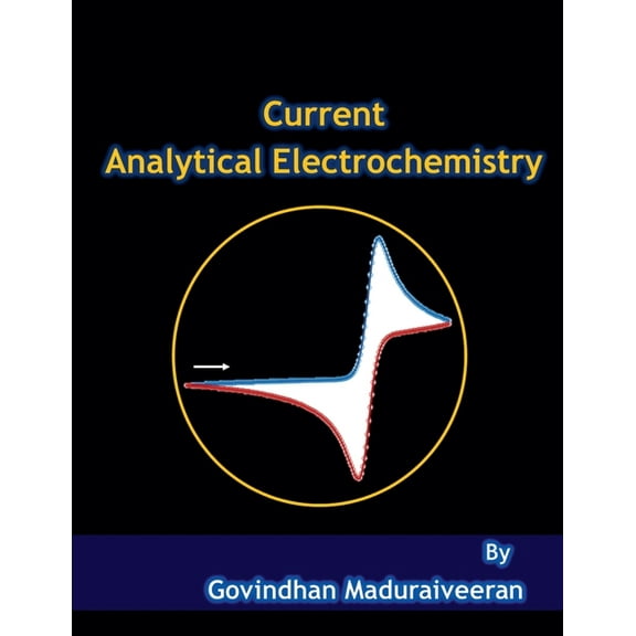 Current Analytical Electrochemistry, (Paperback)