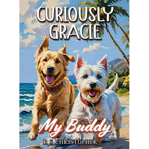 Curiously Gracie - My Buddy, (Hardcover)