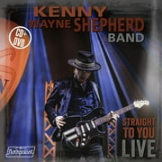 COMING SOON Kenny Wayne Shepherd - Straight To You: Live - Music & Performance - CD