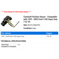 thumbnail image 2 of Camshaft Position Sensor - Compatible with 1999 - 2003 Ford F-350 Super Duty 7.3L V8 2000 2001 2002, 2 of 2