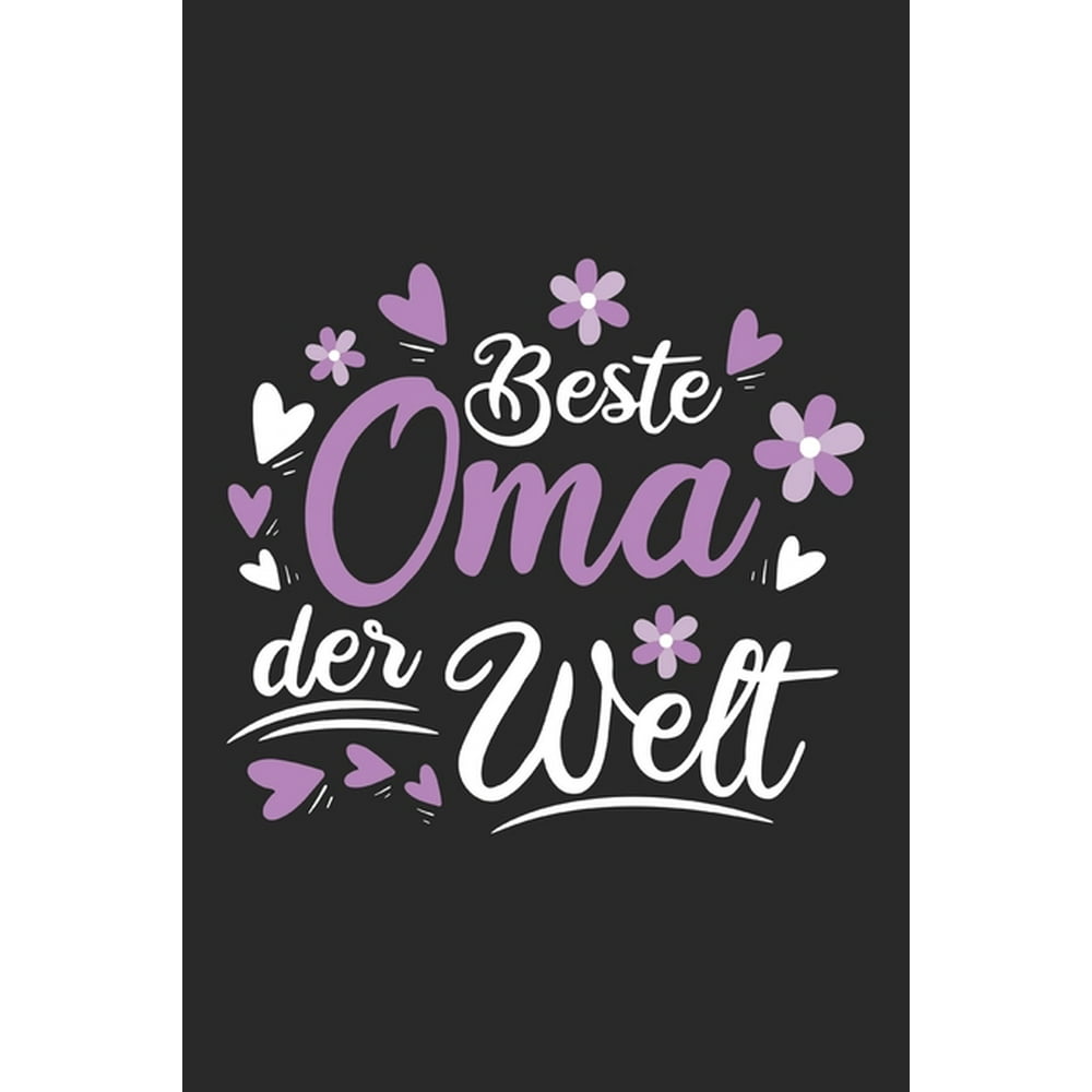 Beste Oma Der Welt Schönes Cooles Beste Oma Der Welt Notizbuch