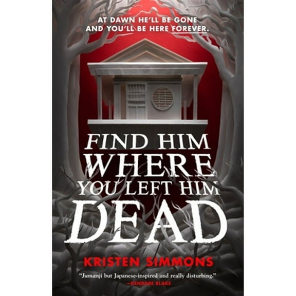 Pre-Owned Find Him Where You Left Him Dead (Hardcover) 1250851122 9781250851123