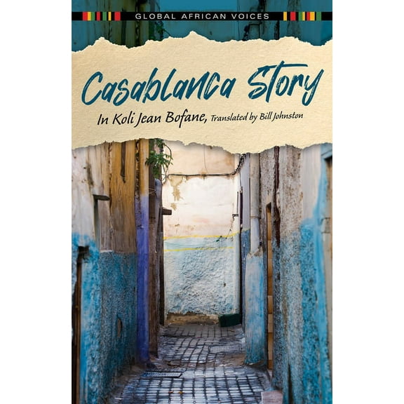 Global African Voices Casablanca Story, (Paperback)