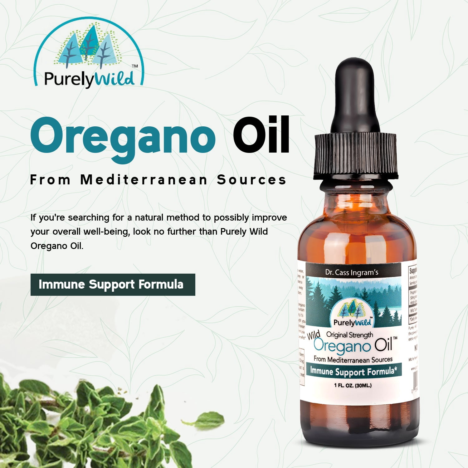 Dr. Cass Ingram's Original Oregano Oil &ndash; 1 fl oz | Purely Wild Steam Distilled Oil of Oregano