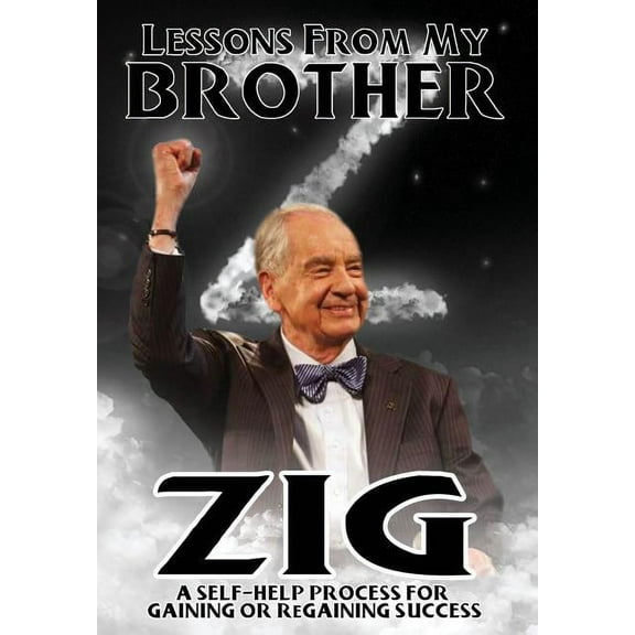 Lessons from My Brother Zig, (Hardcover)