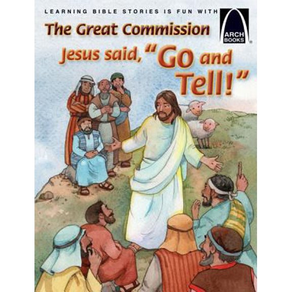 Pre-Owned The Great Commission - Arch Books (Paperback) 0758640900 9780758640901