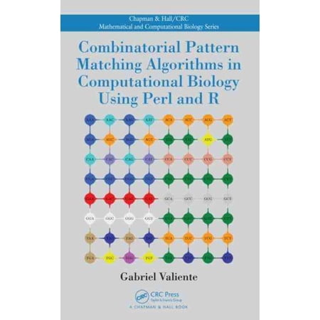 Pre-Owned Chapman & Hall/CRC Computational Biology: Combinatorial Pattern Matching Algorithms in Computational Biology Using Perl and R (Hardcover)
