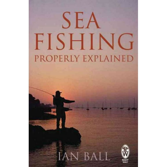 Sea Fishing Properly Explained