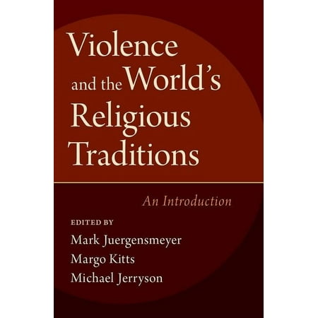 UPC: 9780190649661 | Violence & the World s Religious Traditions (Paperback)