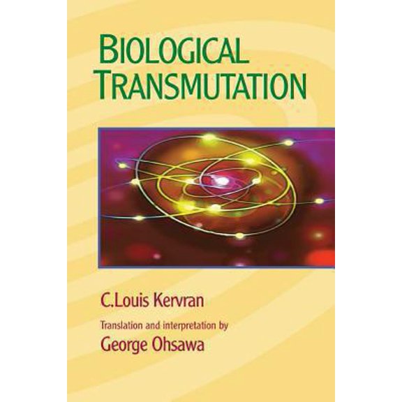 Pre-Owned Biological Transmutation (Paperback) 0918860652 9780918860651