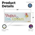 thumbnail image 2 of Vegan Ice Cream Vinyl Decal 24 Inch x 9 Inch Weatherproof Heavy-Duty Adhesive Backing | Dairy-Free Desserts, Healthy Living, Professional Promotions | Made in USA, 2 of 6