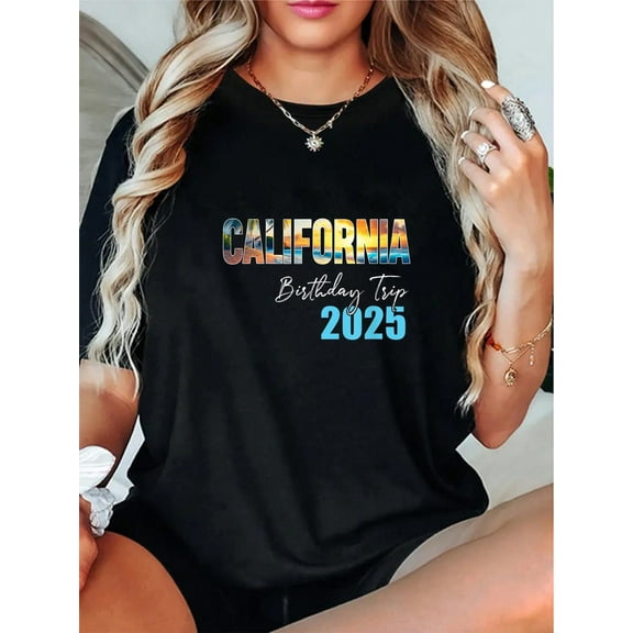100% Cotton California Birthday Trip 2025 Vacation Party Crew Cruise T-Shirt