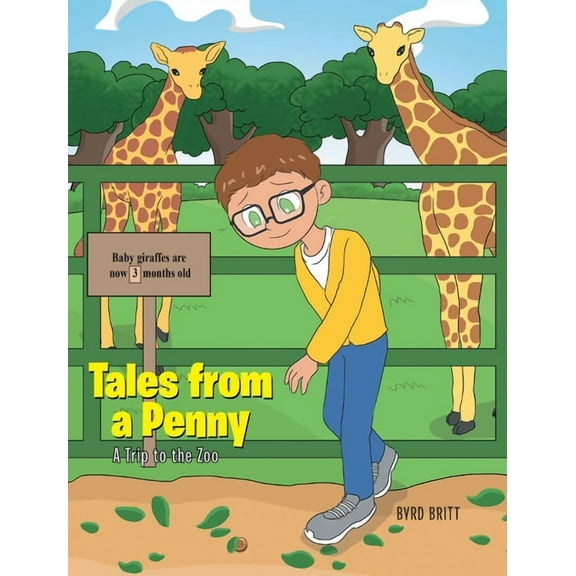Tales from a Penny: A Trip to the Zoo, (Hardcover)