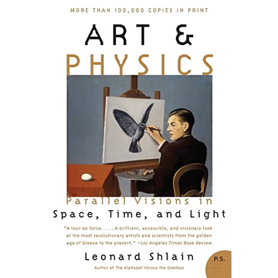 Pre-Owned Art & Physics: Parallel Visions in Space, Time, and Light (Paperback) 0061227978 9780061227974