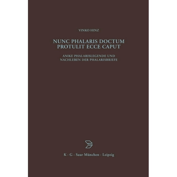 Beiträge Zur Altertumskunde Nunc Phalaris doctum protulit ecce caput, Book 148, (Hardcover)