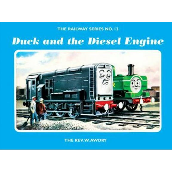 Pre-Owned Duck and the Diesel Engine (Railway) (Hardcover) 1405203439 9781405203432