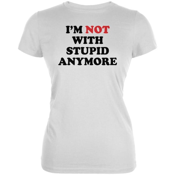 Divorce Not With Stupid Funny White Juniors Soft T-Shirt - Small